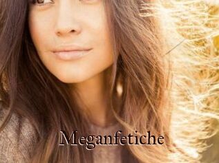 Meganfetiche