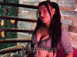Meganthornt