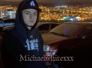 Michaelwhitexxx