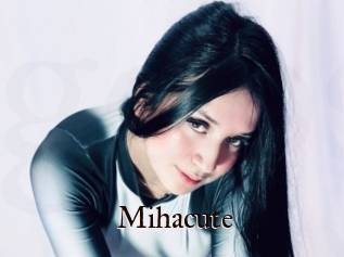 Mihacute