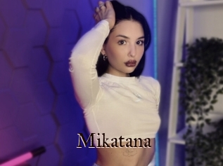 Mikatana