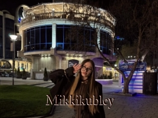 Mikkikubley