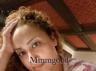 Mmmgood