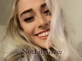 NotLilyGrace