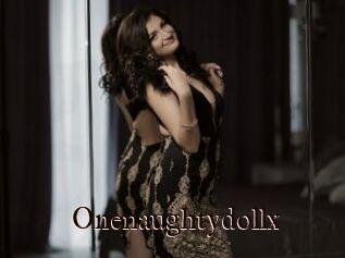 Onenaughtydollx