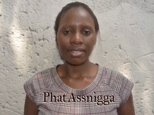 PhatAssnigga