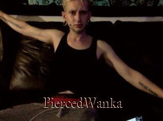 PiercedWanka