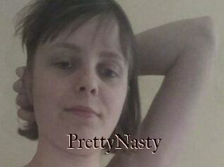 PrettyNasty