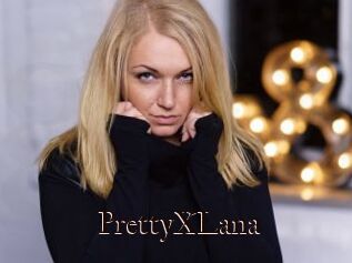 PrettyXLana