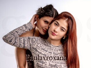 Paulaxroxana