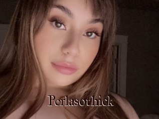Perlasothick