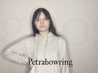 Petrabowring