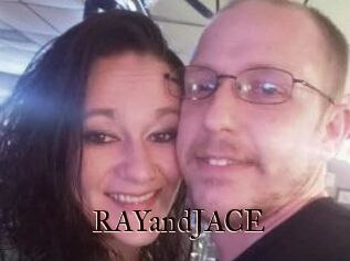 RAYandJACE