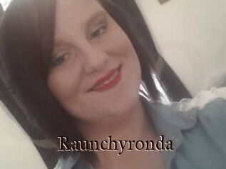 Raunchyronda