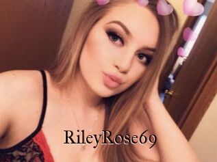RileyRose69