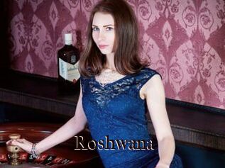 Roshwana