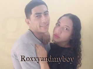 Roxxyandmyboy