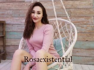 Rosaexistential