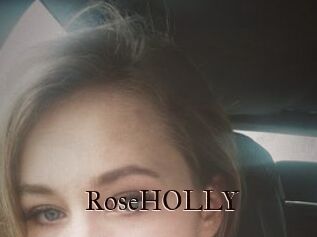 RoseHOLLY