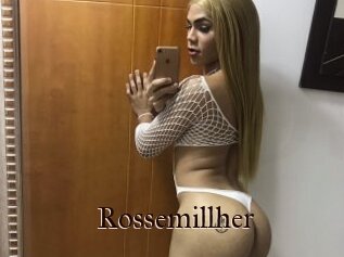 Rossemillher