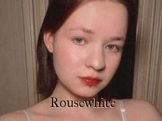 Rousewhite