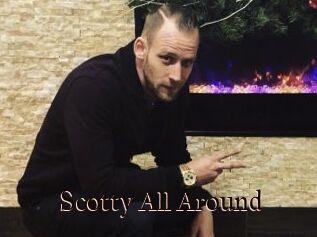 Scotty_All_Around