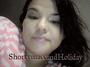 Shortymacc_and_Holiday