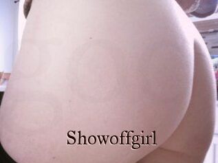 Showoffgirl