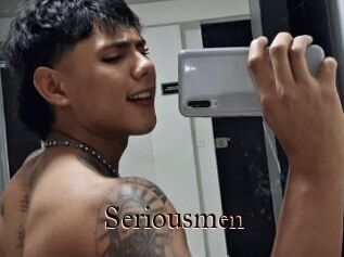 Seriousmen
