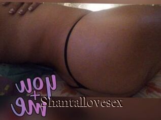 Shantallovesex