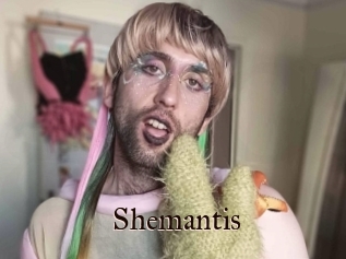 Shemantis