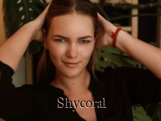 Shycoral