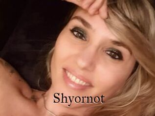Shyornot