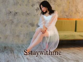 Sstaywithme
