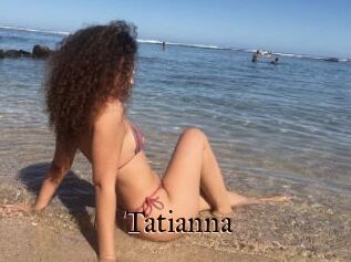 Tatianna