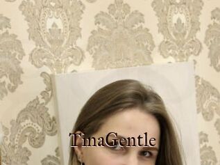 TinaGentle