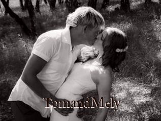 TomandMely