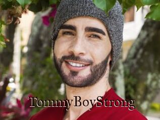 TommyBoyStrong