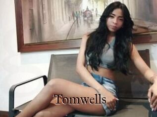 Tomwells