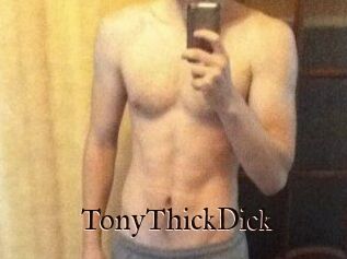 TonyThickDick