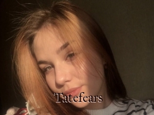 Tatefears