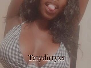 Tatydirtyxx