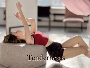 Tendernesss