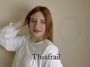 Theafrail