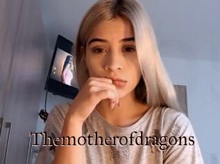 Themotherofdragons