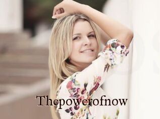 Thepowerofnow