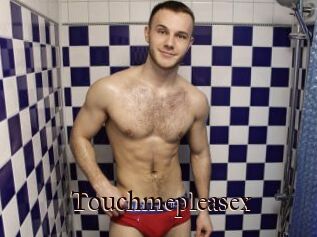 Touchmepleasex