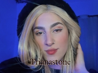 Trianastone