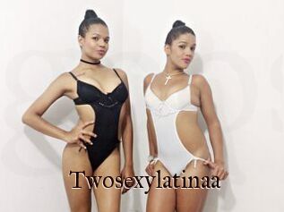 Twosexylatinaa