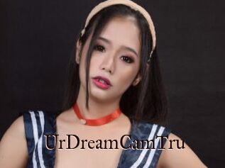 UrDreamCamTru